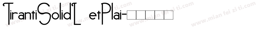 TirantiSolidL etPlai字体转换